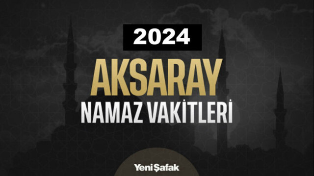 Aksaray Kurban Bayramı Namazı Vakti - 16 Haziran 2024