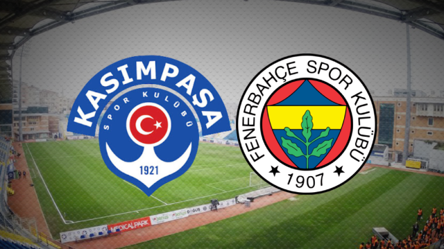 Kasımpaşa - Fenerbahçe maçı