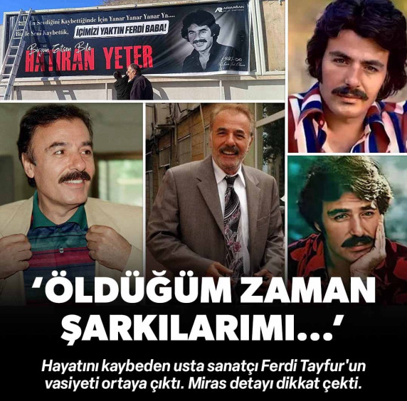Ferdi Tayfur'un merak edilen vasiyeti ortaya çıktı