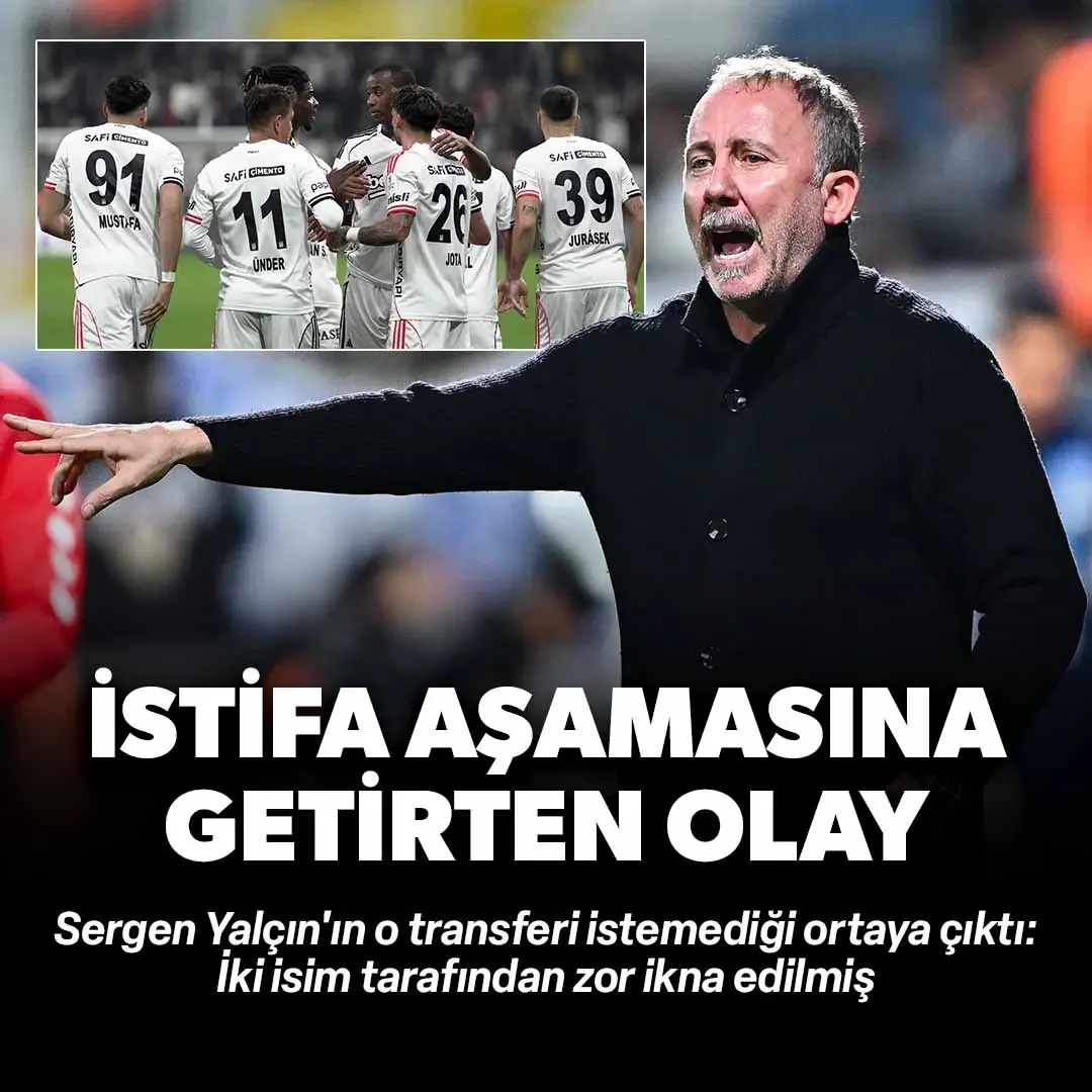 Sergen Yalçın'ı istifa noktasına getirten transfer: İki isim zor ikna etmiş