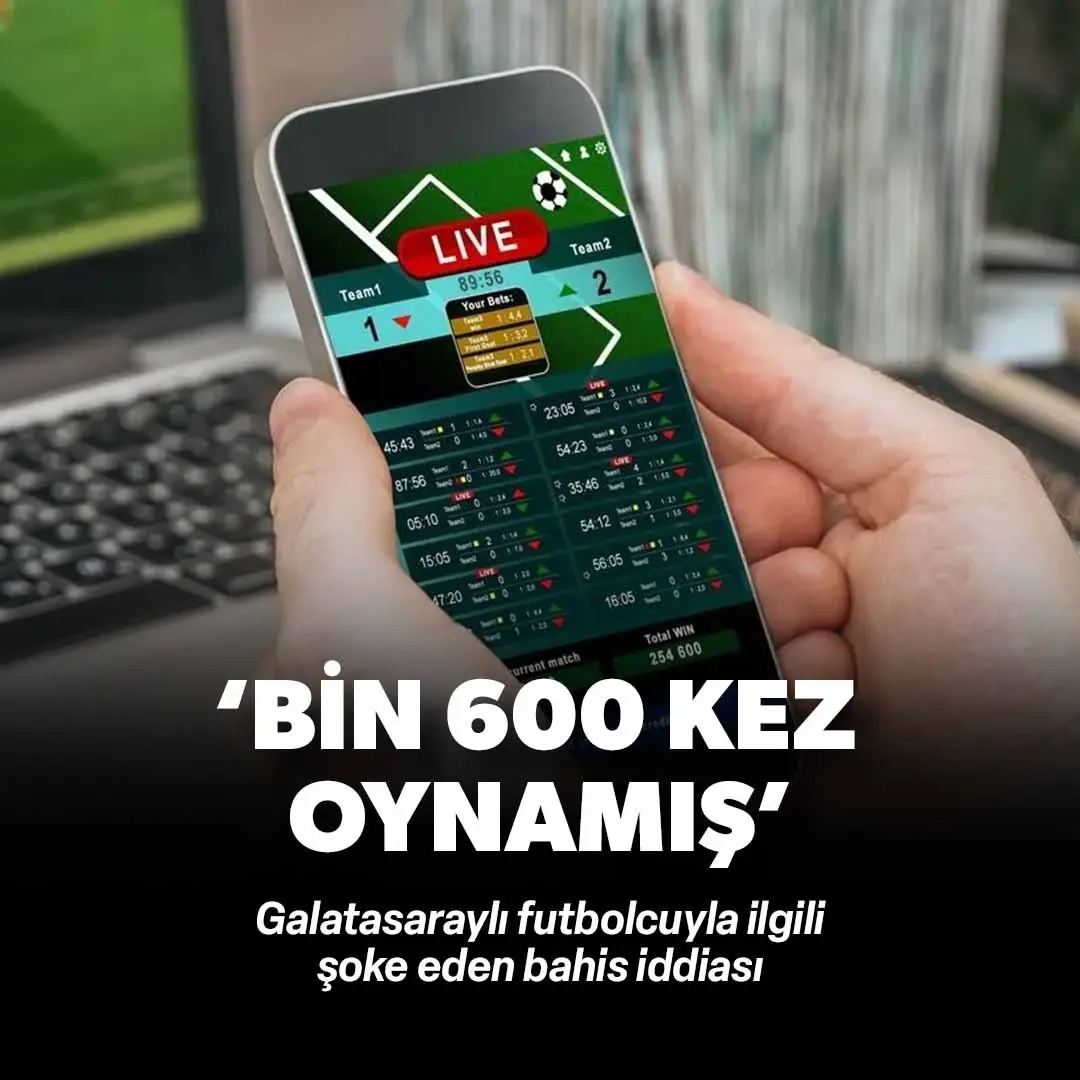 Galatasaraylı futbolcuyla ilgili şoke eden bahis iddiası: Bin 600 kez oynamış