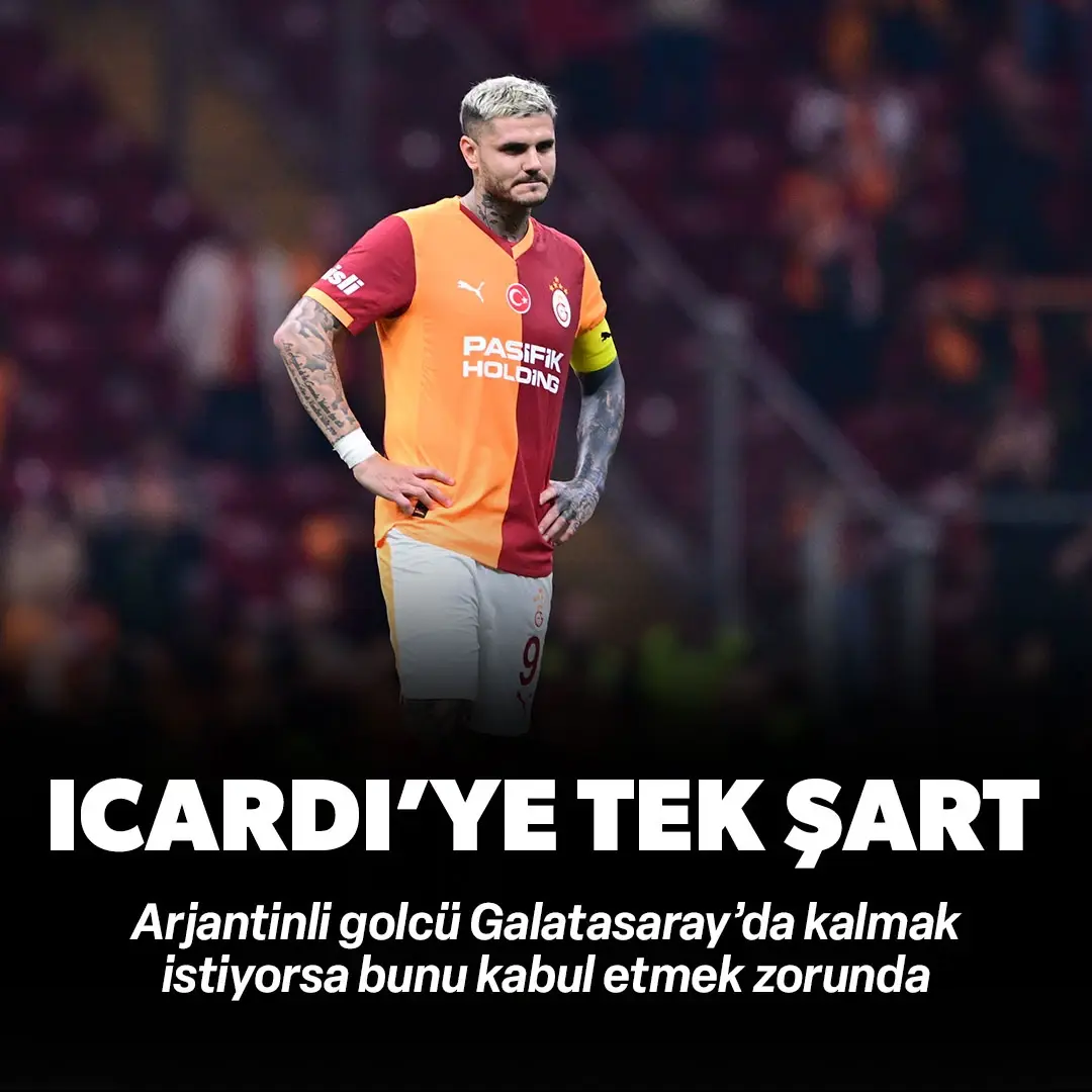 Galatasaray'dan Icardi kararı! Takımda kalması için tek şart var