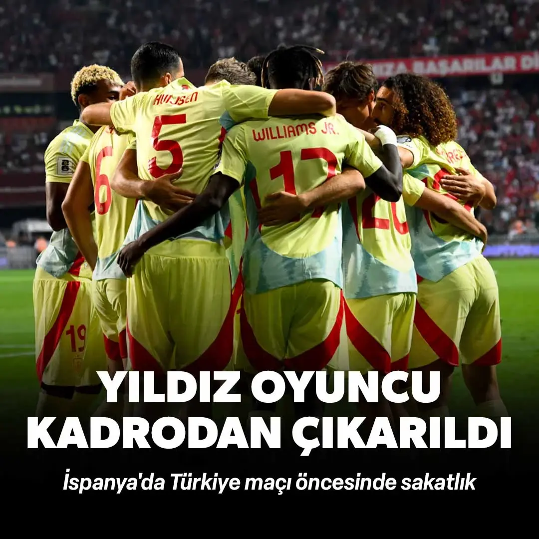 İspanya'da Türkiye maçı öncesinde sakatlık: Yıldız oyuncu kadrodan çıkarıldı