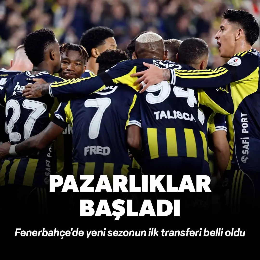 Fenerbahçe'de yeni sezonun ilk transferi belli oldu: Pazarlıklar başladı