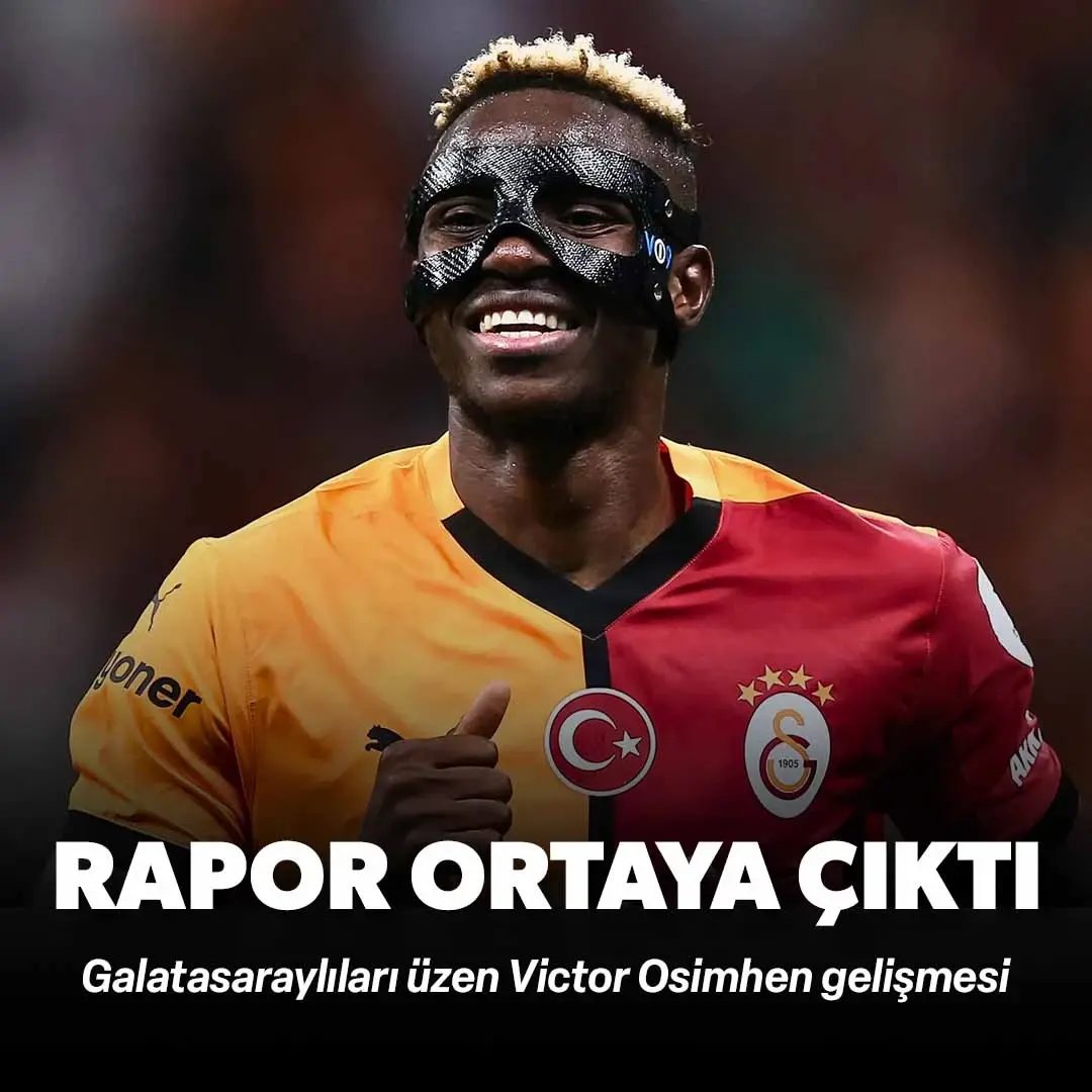 Galatasaraylıları üzen Victor Osimhen gelişmesi: Rapor ortaya çıktı