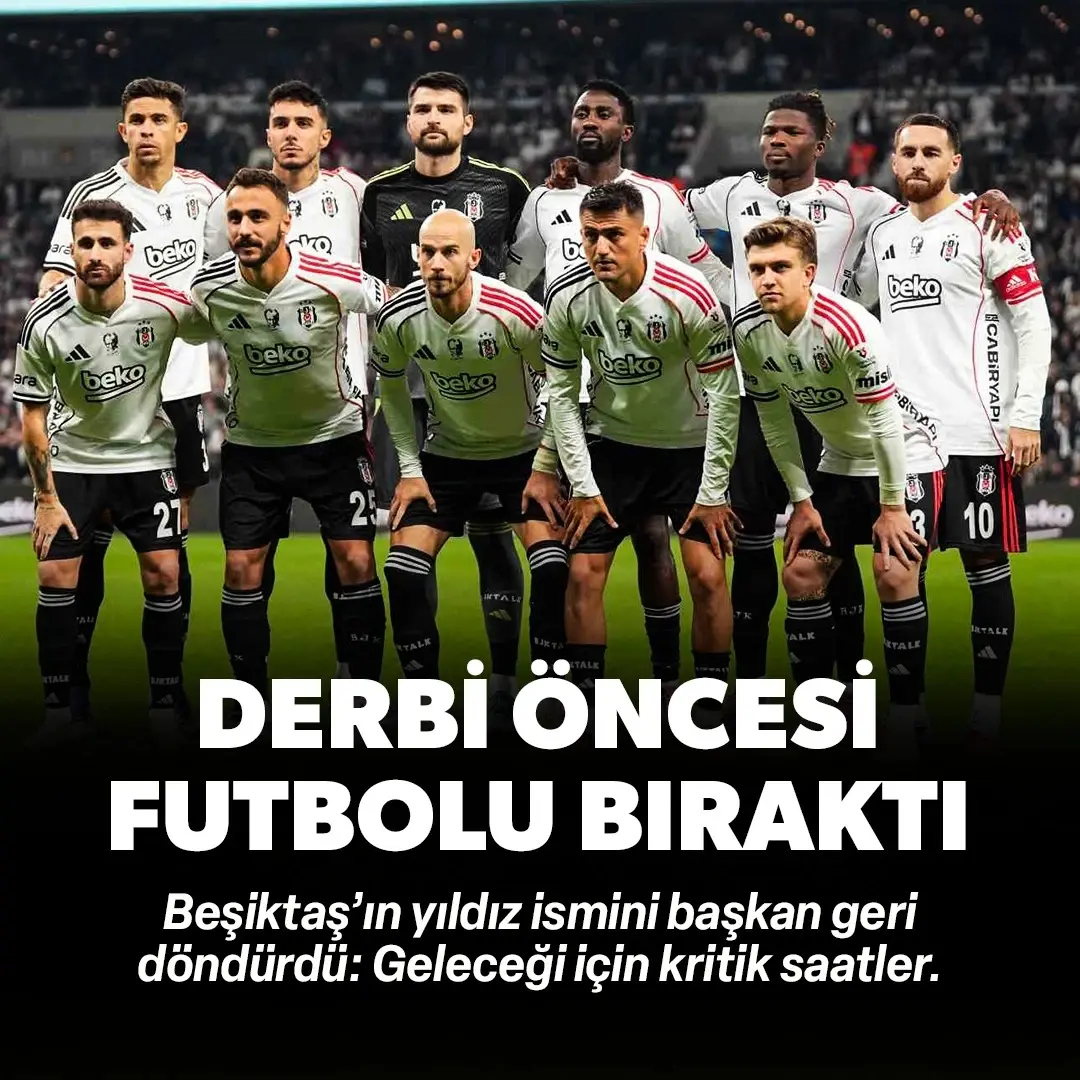 Beşiktaş'ın yıldızı futbolu bırakma kararı aldı: Derbi öncesi başkana iletti