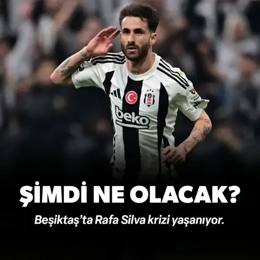 Beşiktaş'ta son dakika Rafa Silva gelişmesi: Şimdi ne olacak?