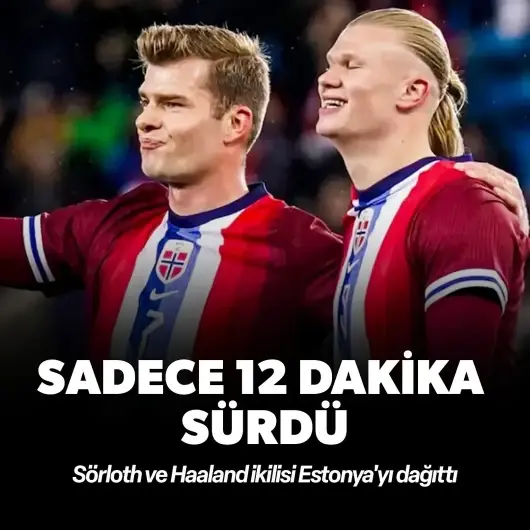 Sadece 12 dakika sürdü! Sörloth ve Haaland ikilisi Estonya'yı dağıttı: Norveç'ten fırtına gibi kritik galibiyet!