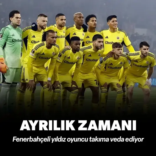 Fenerbahçeli yıldız oyuncu takıma veda ediyor: Ayrılık zamanı