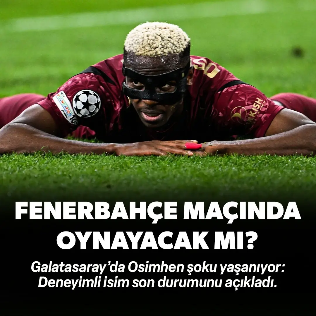 Victor Osimhen'in son durumu açıklandı: Fenerbahçe derbisinde oynayacak mı?