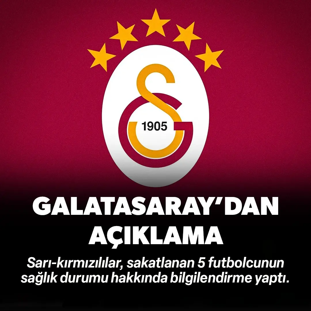 Galatasaray'dan sakatlık açıklaması: Beş futbolcunun son durumu belli oldu