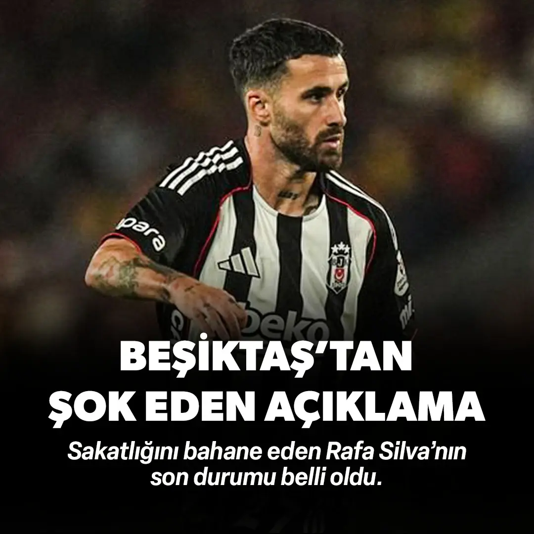 Beşiktaş'tan Rafa Silva açıklaması: Son durumu belli oldu