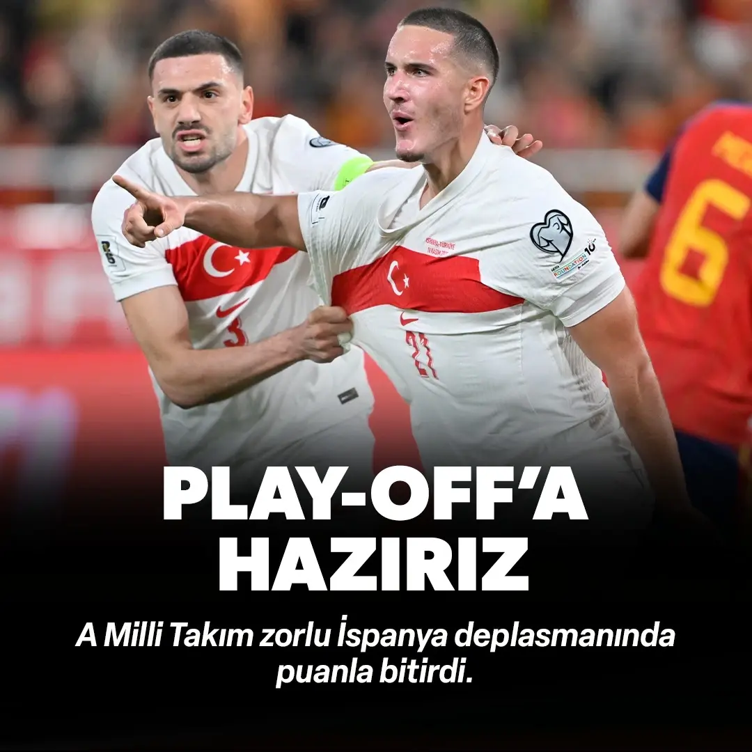 Türkiye play-off turuna hazır: İspanya'da puanla bitirdik