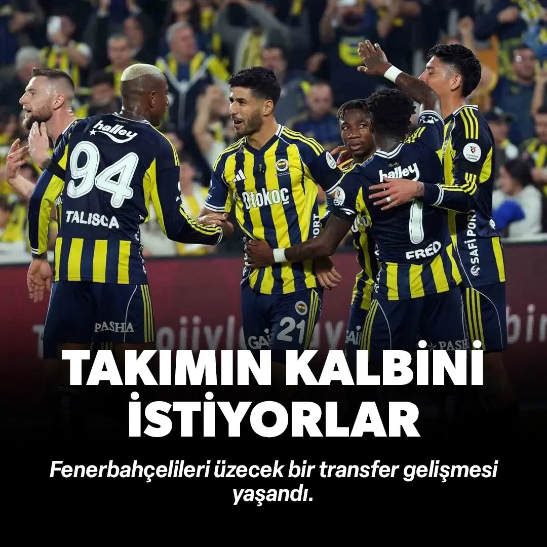 Fenerbahçelileri üzecek transfer gelişmesi: Takımın kalbini istiyorlar