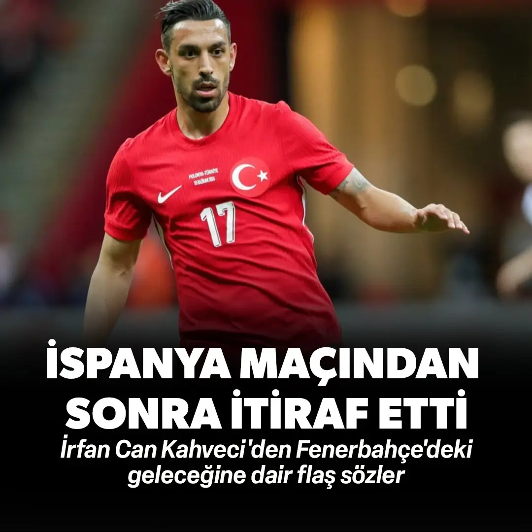 İspanya maçından sonra itiraf etti! İrfan Can Kahveci'den Fenerbahçe'deki geleceğine dair flaş sözler