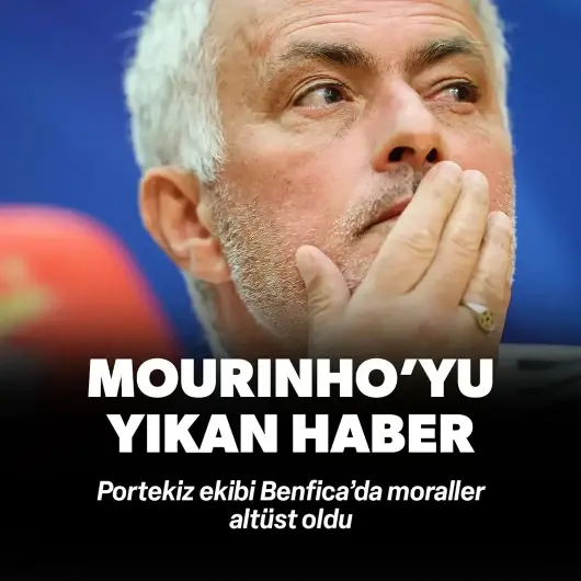Mourinho'yu yıkan haber! Benfica'da moraller altüst oldu