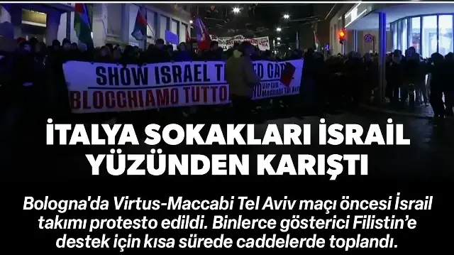 İtalya'da sokaklar karıştı: Bologna'da Virtus-Maccabi Tel Aviv maçı öncesi İsrail takımı protesto edildi