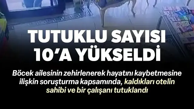 Böcek ailesinin kaldığı otelin sahibi ve bir çalışanı tutuklandı