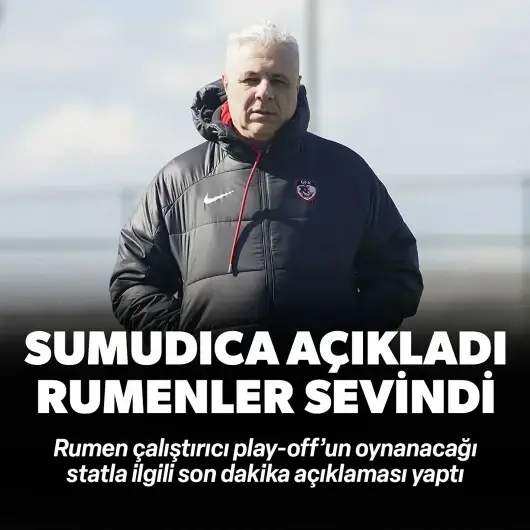 Sumudica play-off maçının oynanacağı şehirle ilgili açıklama yaptı! Rumenler sevindi