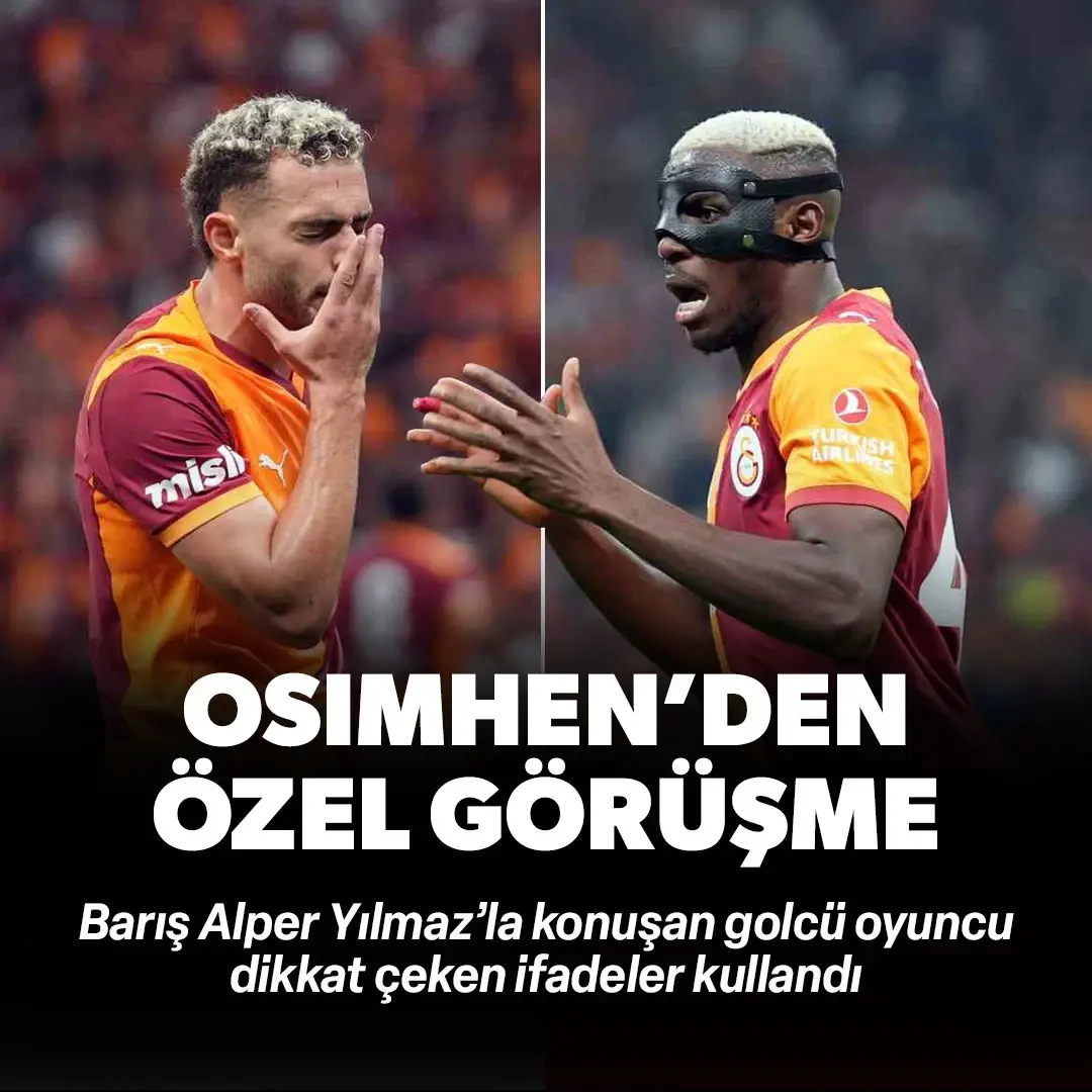Osimhen ile Barış Alper Yılmaz özel görüştü! Dikkat çeken ifadeler kullandı