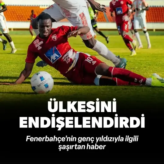 Fenerbahçe'nin genç yıldızı için şaşırtan haber! Ülkesini endişelendirdi