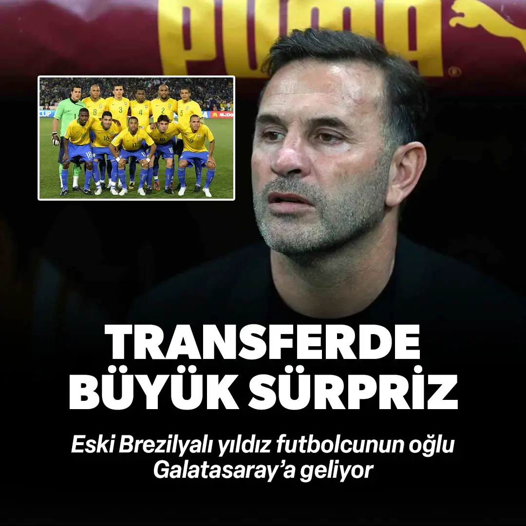 Transferde büyük sürpriz! Eski Brezilyalı yıldızın oğlu Galatasaray yolunda