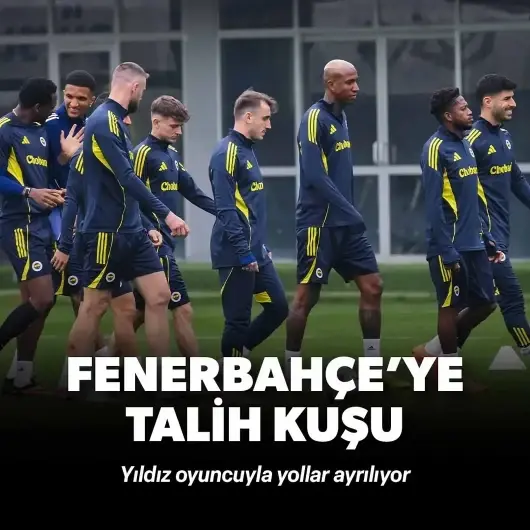 Fenerbahçe'nin başına talih kuşu kondu: Yıldız oyuncuyla yollar ayrılıyor