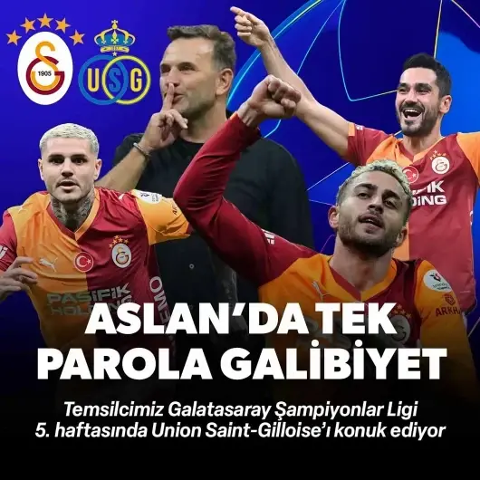 Galatasaray - Union Saint Gilloise Maç Kadrosu ve Muhtemel 11’ler