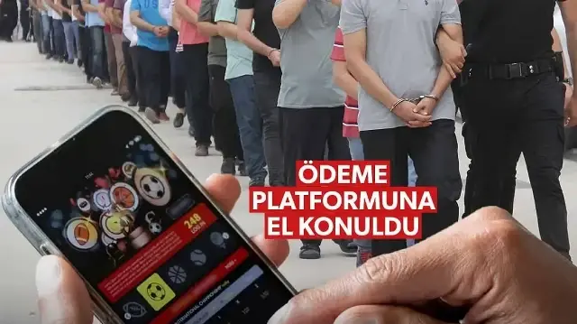 Bir ödeme platformuna daha yasa dışı bahis soruşturması: 25 şüpheli gözaltında