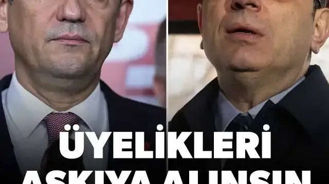 CHP’de İmamoğlu isyanı büyüyor: Üyelikleri askıya alınsın