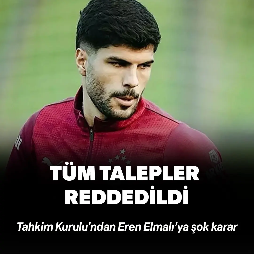 Tahkim Kurulu'ndan Eren Elmalı’ya şok karar: Tüm talepler reddedildi!