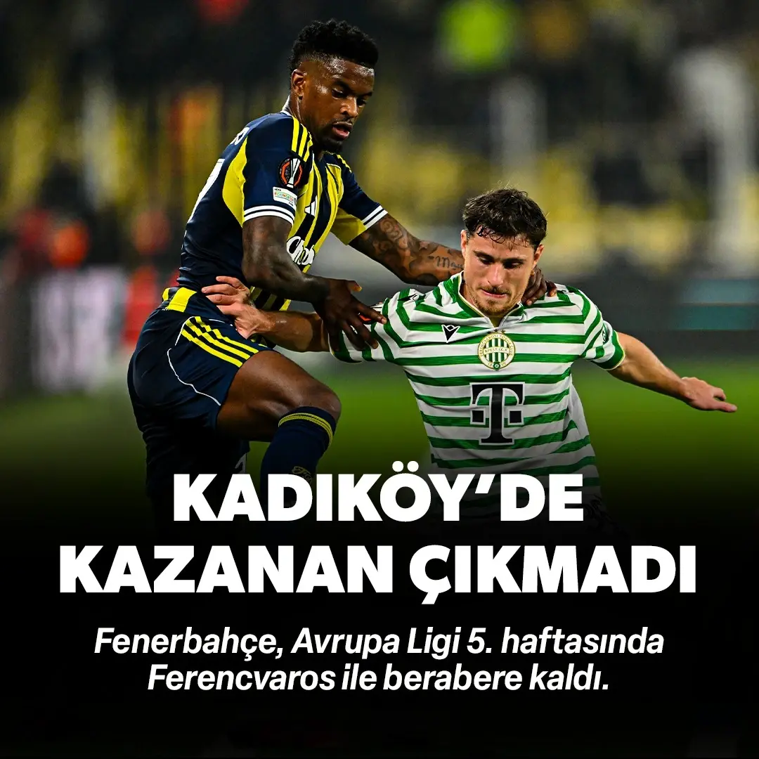 Fenerbahçe - Ferencvaros maçında kazanan çıkmadı | ÖZET
