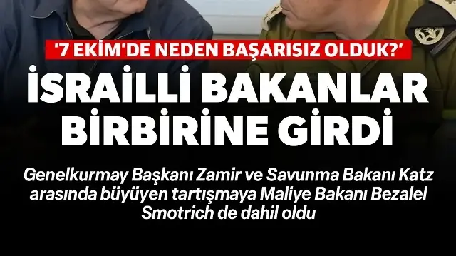İsrailli bakanlar arasında '7 Ekim' tartışması: Yetki sınırını aştı