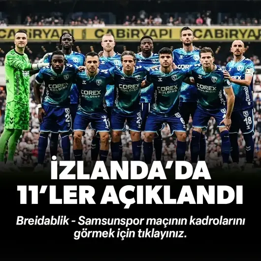 Breidablik - Samsunspor | Canlı skor - Canlı sonuç