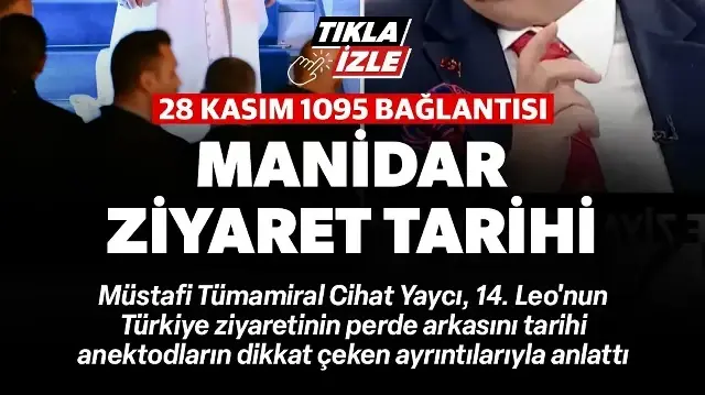 Tümamiral Cihat Yaycı TVNET'te anlattı: Papa 14. Leo neden Türkiye'de?