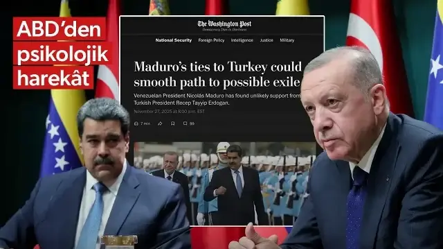 Washington’dan Venezuela’ya psikolojik harekât: Bu kez Türkiye'yi de dahil ettiler