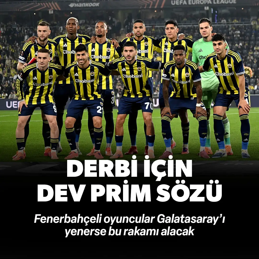 Fenerbahçe'ye derbi için dev prim! Miktar belli oldu
