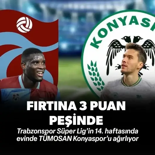 Trabzonspor - TÜMOSAN Konyaspor Maç Kadrosu ve Muhtemel 11’ler