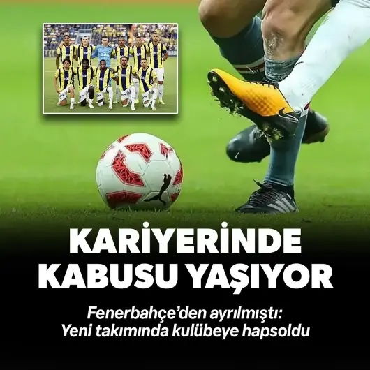 Fenerbahçe'den ayrıldı kulübeye hapsoldu! Kariyerinde kabusu yaşıyor