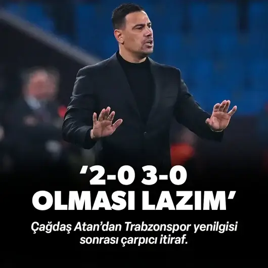 Çağdaş Atan'dan maç sonu çarpıcı itiraf: "2-0, 3-0 olması lazım"