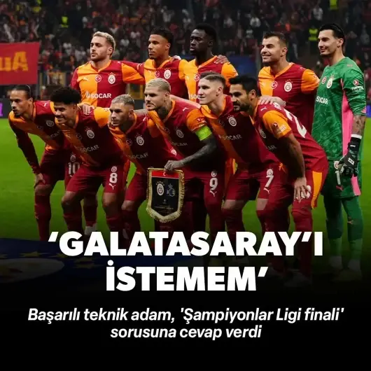 Kurban Kurbanov: Finalde Galatasaray'ı istemem