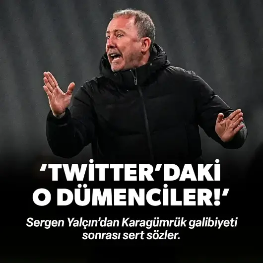 Sergen Yalçın'dan galibiyet sonrası eleştirilere tepki: 'Gelin siz yapın çok biliyorsunuz'