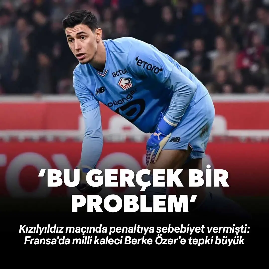 Fransa'da Berke Özer'e tepki büyük: "Bu gerçek bir problem"