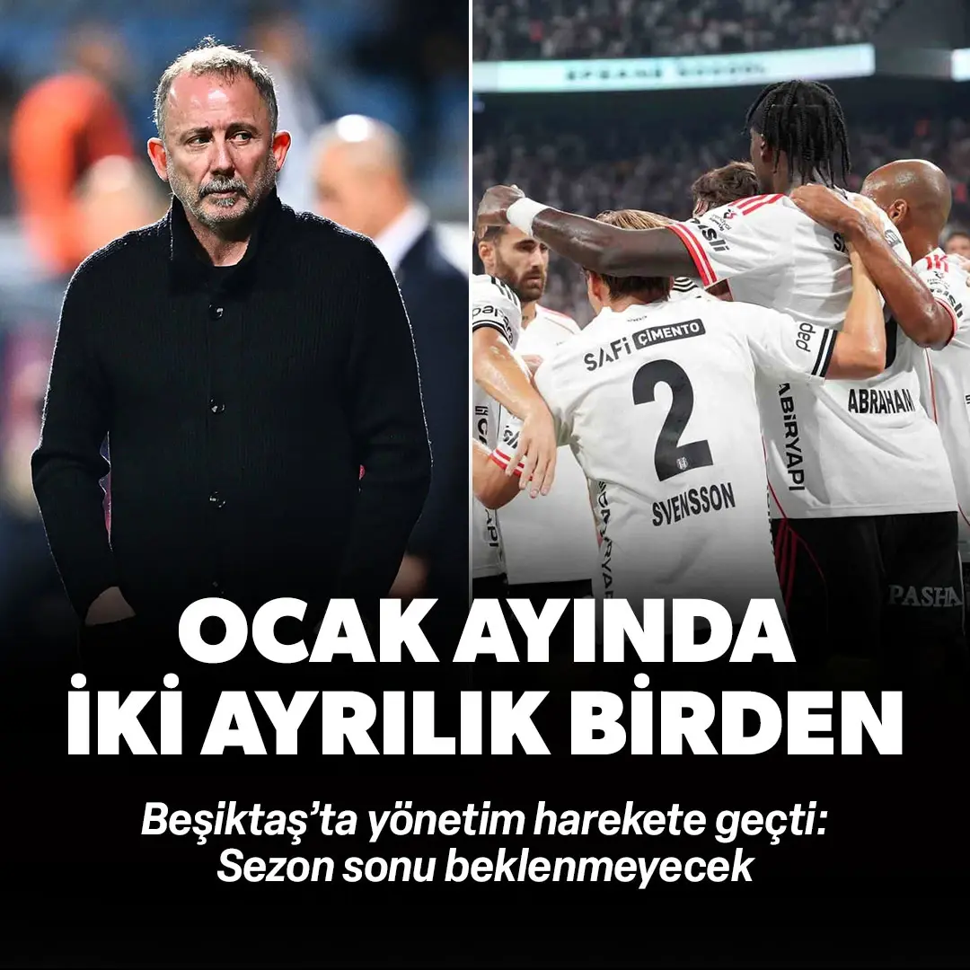 Beşiktaş'ta devre arasında iki ayrılık birden! Sezon sonu beklenmeyecek