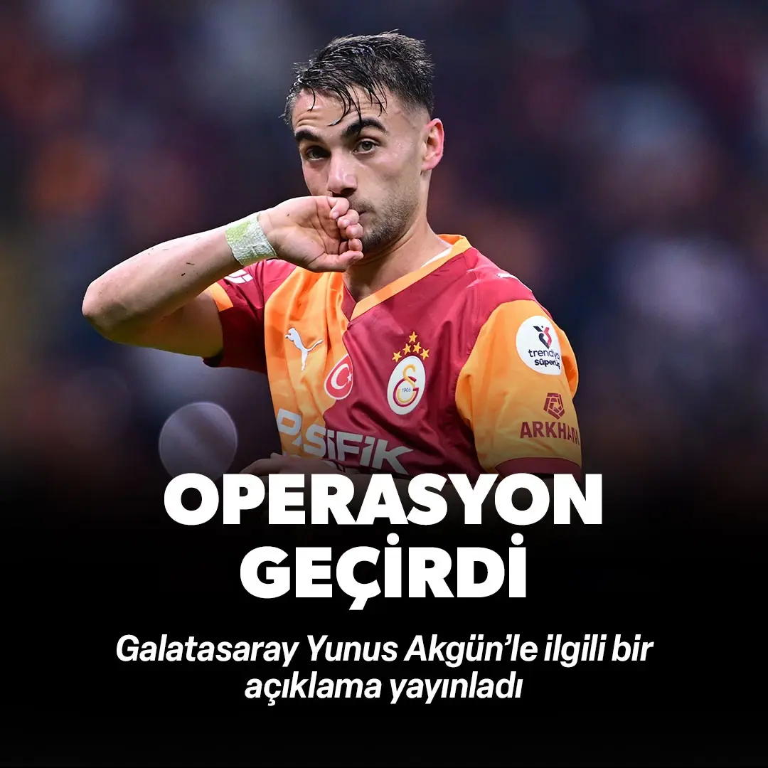 Galatasaray duyurdu: Yunus Akgün ameliyat edildi