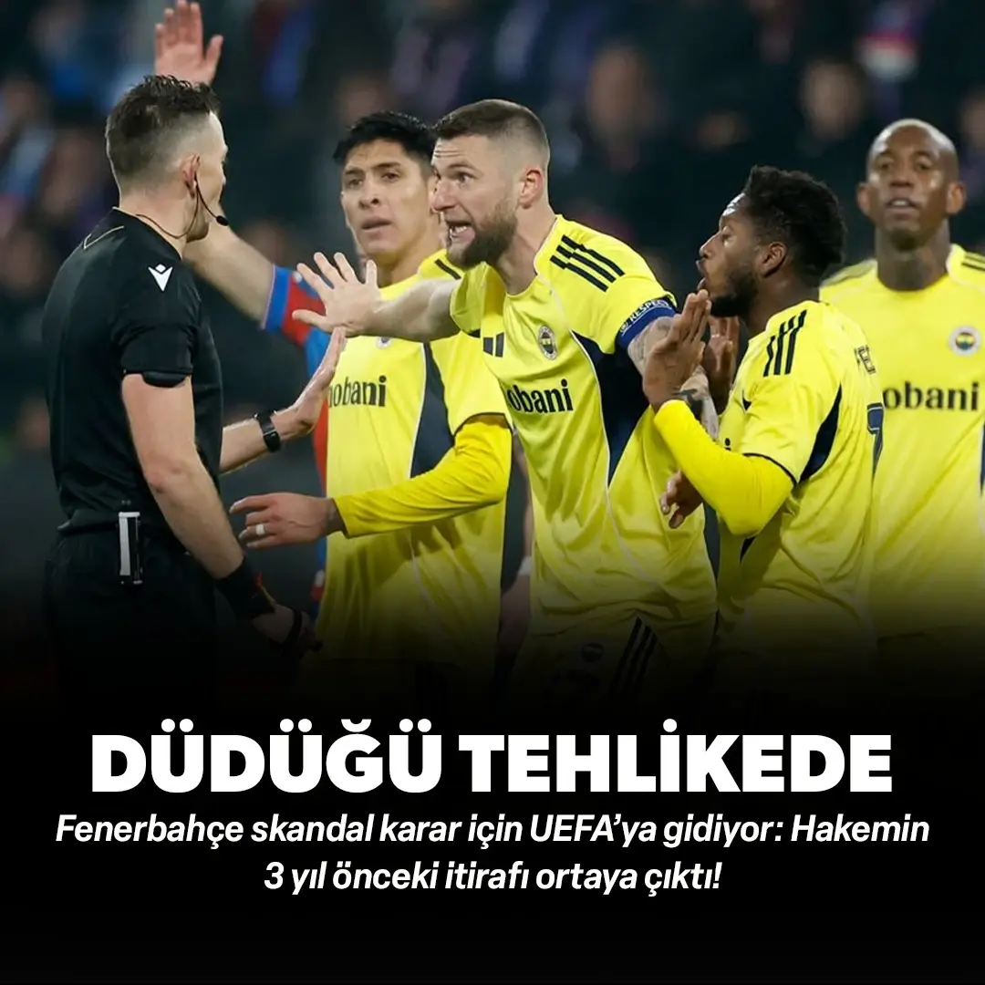 Fenerbahçe’de skandal karara UEFA şikayeti: Hakemin 3 yıl önceki büyük itirafı ortaya çıktı: Düdüğü tehlikede!
