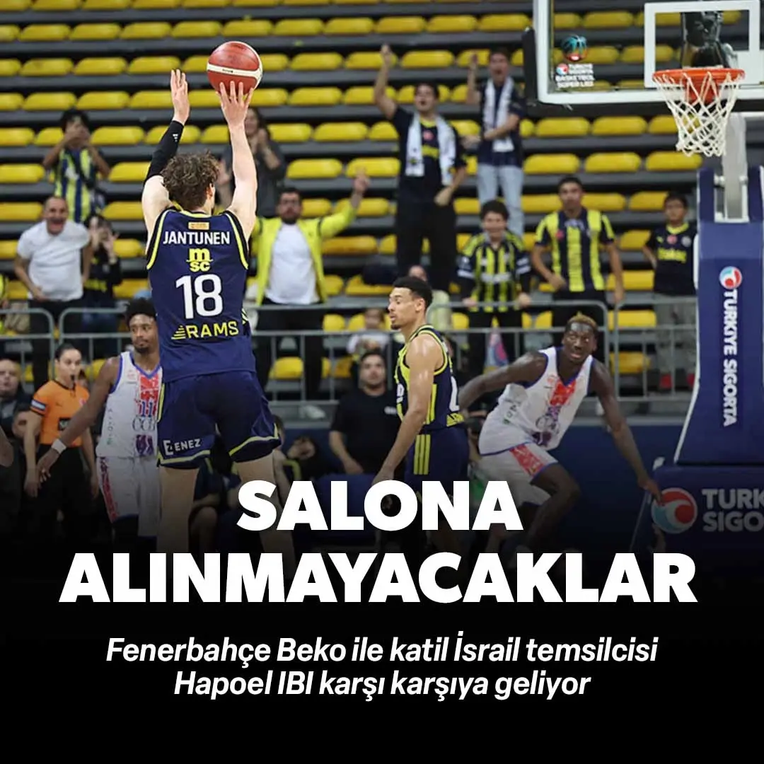 Fenerbahçe Beko maçlarına İsrailli taraftarlar alınmayacak