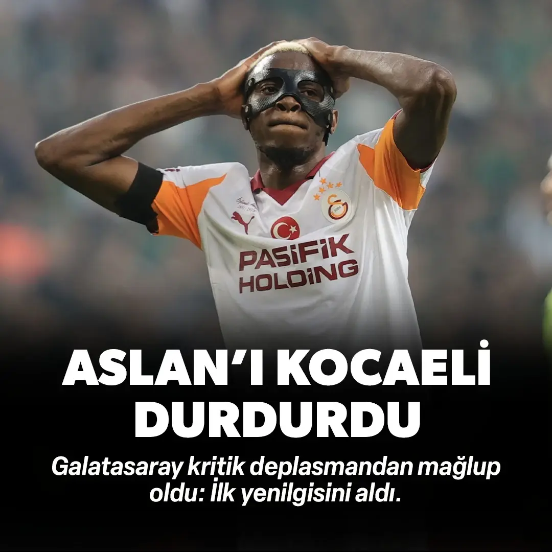 Lider Galatasaray Kocaelispor'a takıldı: Ligde ilk kez mağlup oldu
