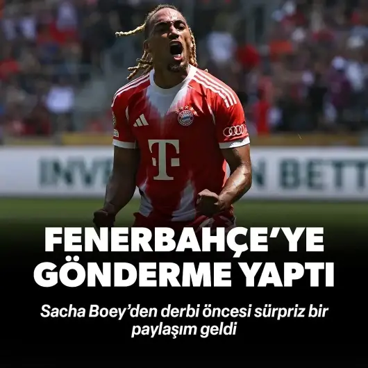 Sacha Boey'den derbi öncesi sürpriz paylaşım! O maça gönderme yaptı