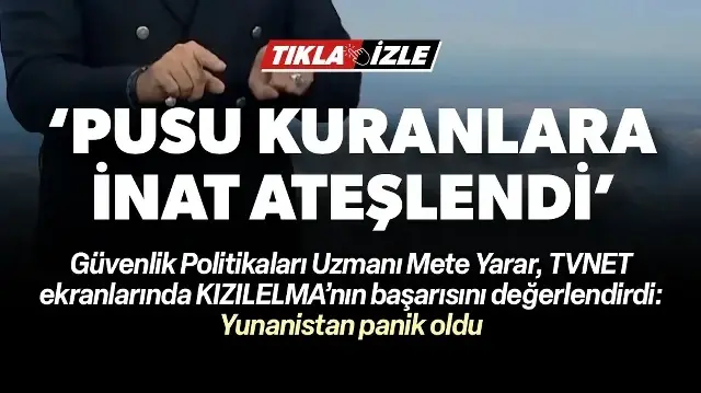 Mete Yarar: KIZILELMA bu memleketin hayallerine pusu kuranlara ateşlendi
